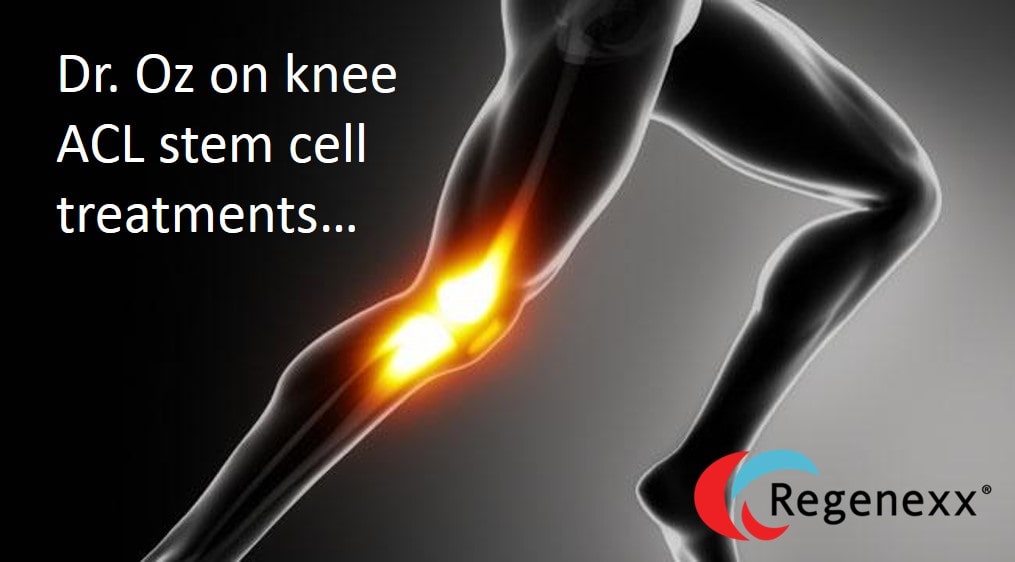 Dr. Oz on Knee ACL Stem Cell Treatments